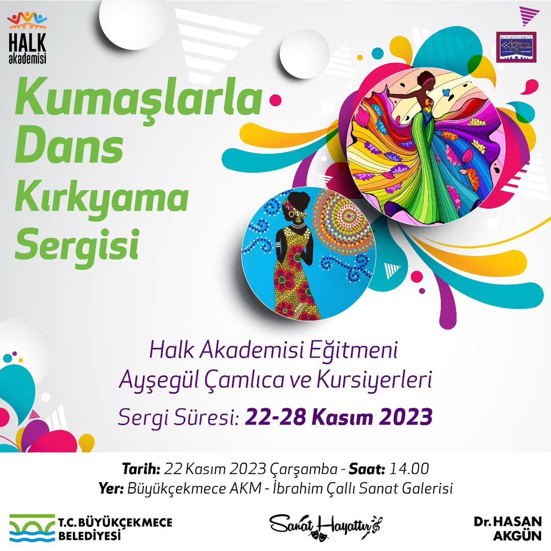 Kumaşlarla Dans - Kırkyama Sergisi